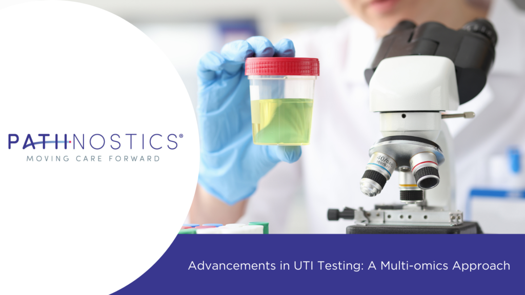 Advancements in UTI Testing