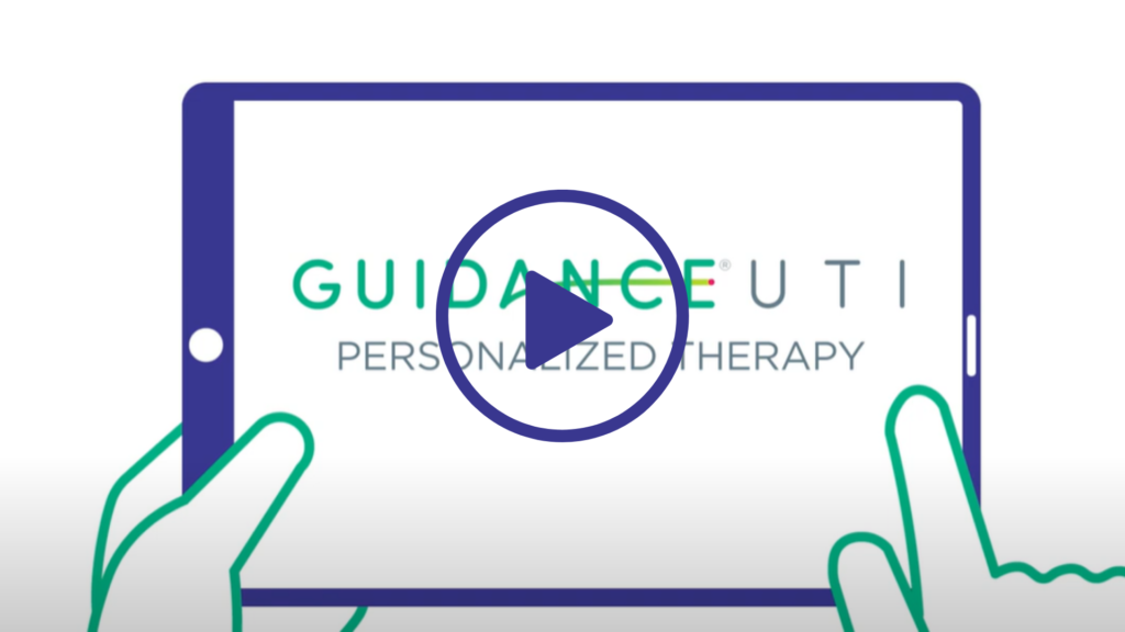 Guidance® UTI: Personalized Therapy, Right from the Start