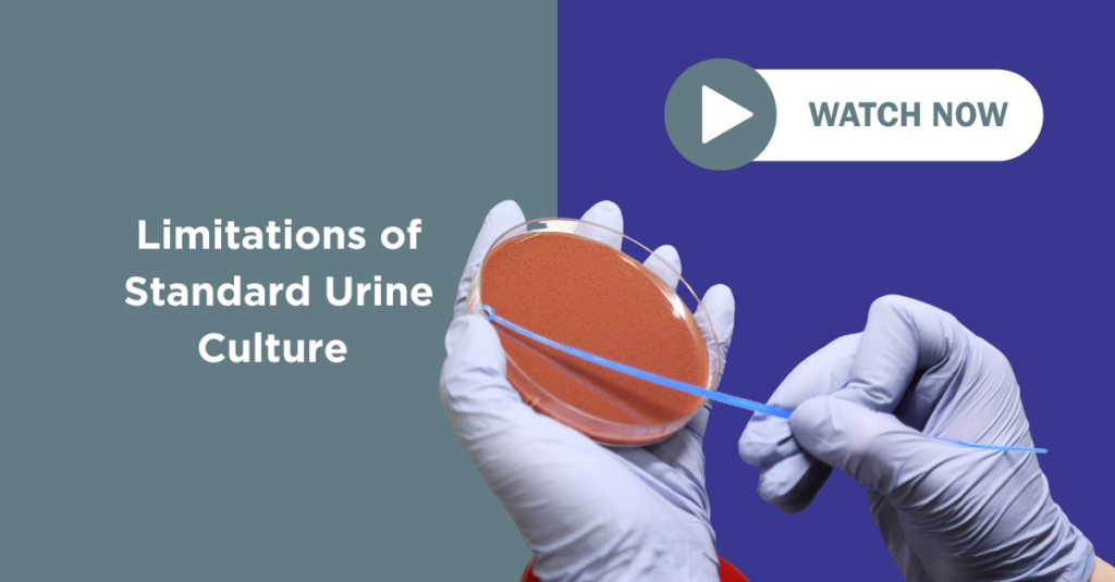 Limitations of Standard Urine Culture